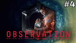 OBSERVATION (PS4) Playthrough Part 4 - COMMUNICATIONS (All Data Drops)