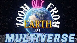 The Multiverse - Zoom out from Earth to Multiverse HD #Shorts