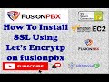 Master FusionPBX Domain Setup with Let's Encrypt SSL | Secure Your VoIP Communications Today!