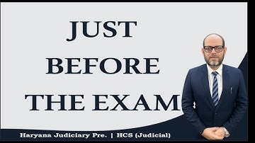 Just before the Exam | Haryana Judiciary Pre. | HCS (Judicial) | APS Judicial Academy