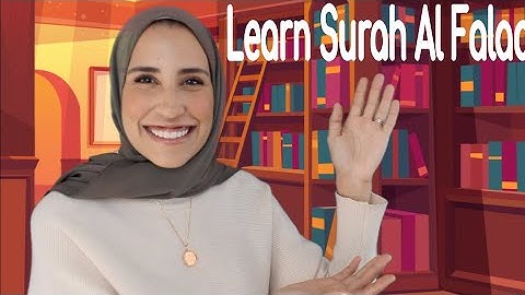 آموزش سوره فلق | قرآن برای کودکان | حفظ، معنی و تلفظ سوره فلق!