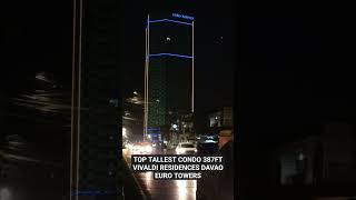 Spotted387 Ft Top Tallest Condo Vivaldi Residences Davao 