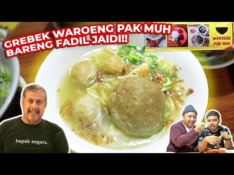 MAKAN BARENG FADIL JAIDI BONGKAR WARUNG PAK MUH!!