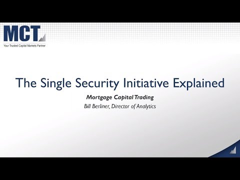 The Single Security Initiative Explained - MCT National Webinar - 9/13/18