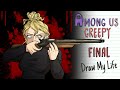 AMONG US, THE MOST TERRIFYING MATCH 🎮 FINAL | Draw My Life