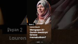 Kisah Mualaf Lauren Booth (2): Mengapa Al-Quran awalnya terasa menakutkan? #mualaf #mualafmuslimah