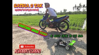 RC BUGGY ENGINE ON THE ROAD !!! SATRIA 2 TAK MEMANAS || NGERI-NGERI SEDAP || RC HOBBY TECH BALI