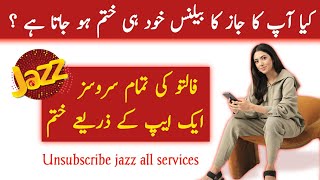 Jazz World Se Falto Services Khatam Kaise Karen | How to Unsubscribe Jazz Packages From Jazz World