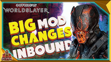 Outriders Worldslayer Expect Big Changes To Mods In The DLC - Buffs Nerfs & Adjustments Inbound