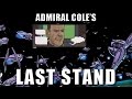 Admiral Cole's Last Stand