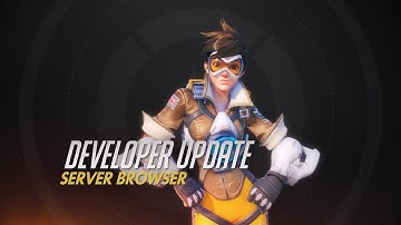 Developer Update | Introducing The Server Browser (EU)