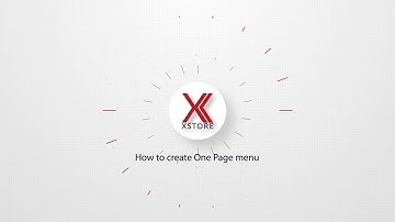 How to Create One Page Menu | XStore theme
