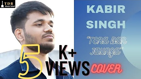Kabir Singh: Tera Ban Jaunga | Cover By Ravi Verma (Rockstar) | Shahid K, Kiara A | TDBmusiclabel