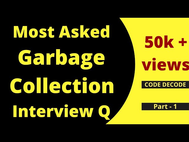 Garbage Collection Interview Questions and Answers in Java | With Live Demo | Code Decode class=