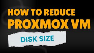 Reduce Proxmox VE VM SCSI0/SATA0 LVM Disk size