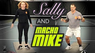 Meet Sally and Macho Mike: Tennis Fitness Extraordinaires