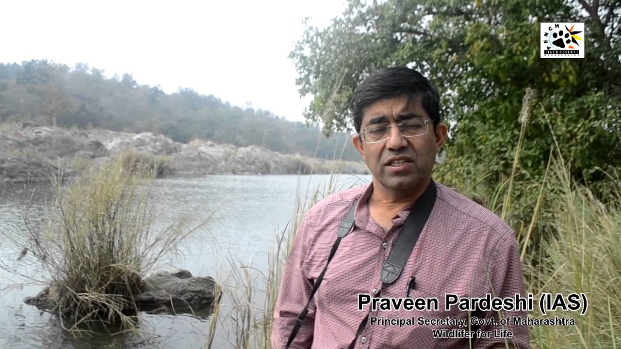 Message on wildlife conservation at Pench Tiger Reserve Maharashtra by Shri. Praveen Pardeshi(IAS)