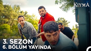 Kıyma | 3. Sezon 6. Bölüm BluTV
