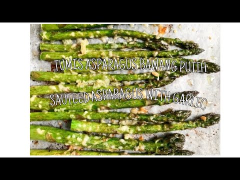 Video: Asparagus Dan Bawang Bakar