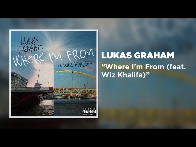 Lukas Graham Feat. Wiz Khalifa - Where I'm From