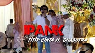 Cara Uda Ipang nyanyikan Titip Cinta H. Ona Sutra