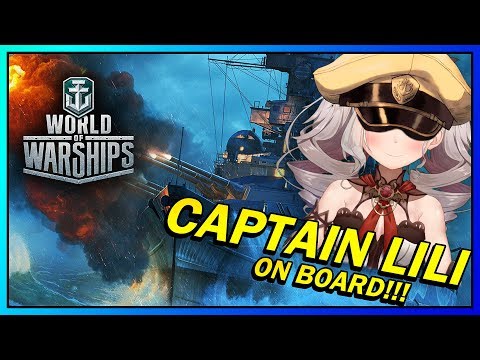 【World of Warship】Captain Lili on board!!! [EN/BM]【MyHolo TV】