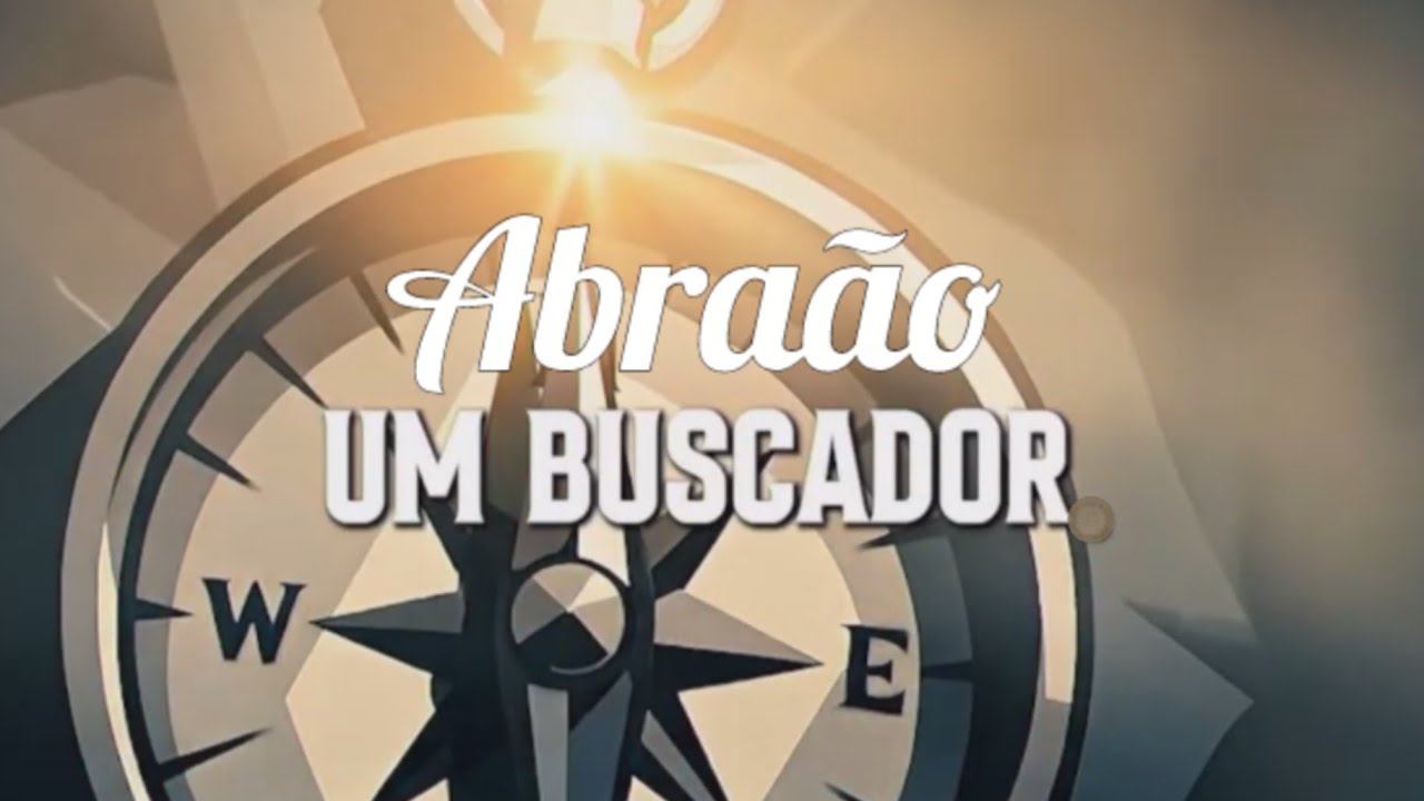 [ HINO ] Abraão - Um Buscador 