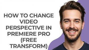 How To Change Video Perspective In Premiere Pro (Free Transform) - GUIDE!