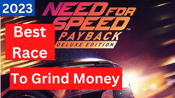 Need For Speed Payback, Best Race To Grind Money From. £100,000 In 10mins. 2023
