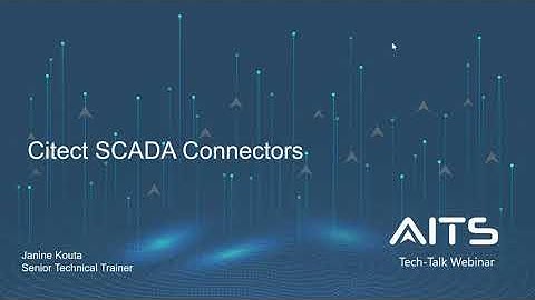 Technical Webinar #Citect #SCADA Connectors