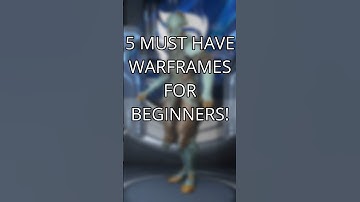 TOP 5 ONMISBARE WARFRAMES VOOR BEGINNERS!