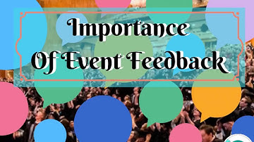 Importance Of Event Feedback