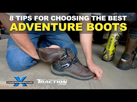 8 Tips for choosing the best adventure boots or dual sport boots ︱Cross Training Adventure