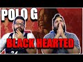 POLO G IS HURTING INSIDE 😢  Polo G - Black Hearted *REACTION!!