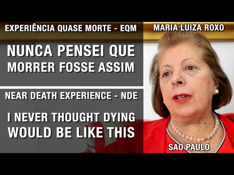 EQM – Nunca pensei que morrer fosse assim | NDE - I never thought dying wuold be like this