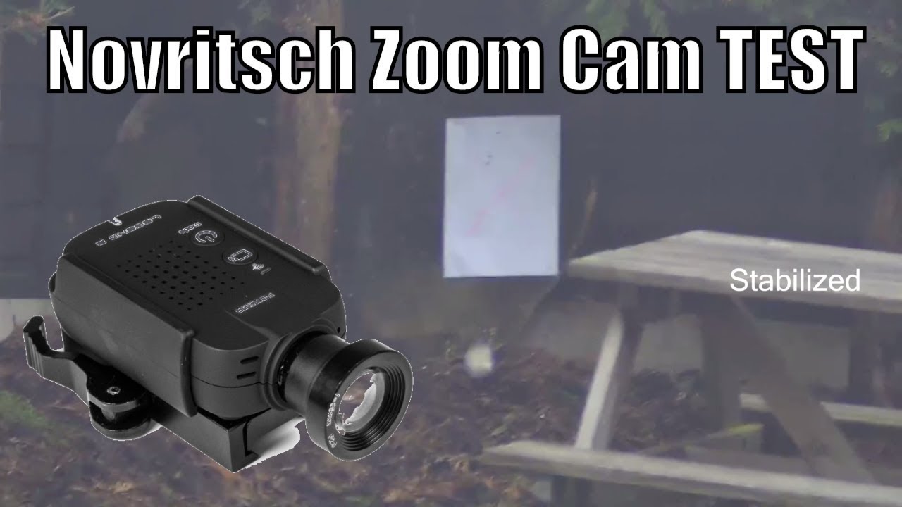 novritsch zoomcam test stabilized