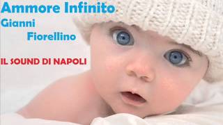 Video voorbeeld van "Gianni Fiorellino - Ammore infinito"