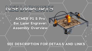 ACMER P1 S Pro 6w Laser Engraver: How To Assemble