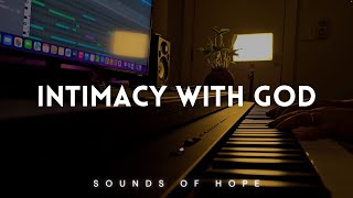 Intimacy with God | Prayer Time | Worship Instrumental