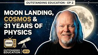 The Moon Landing, Carl Sagan & 31 Years of Teaching Physics