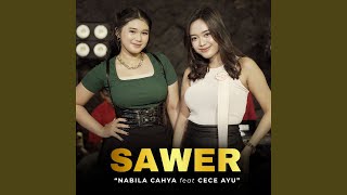 Sawer (feat. Cece Ayu)