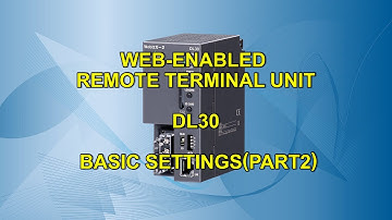 Web-enabled Remote Terminal Unit DL30 Basic Settings (Part 2)