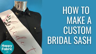 How To Make Your Own Custom Bridal Sash - With Iron-On Vinyl
