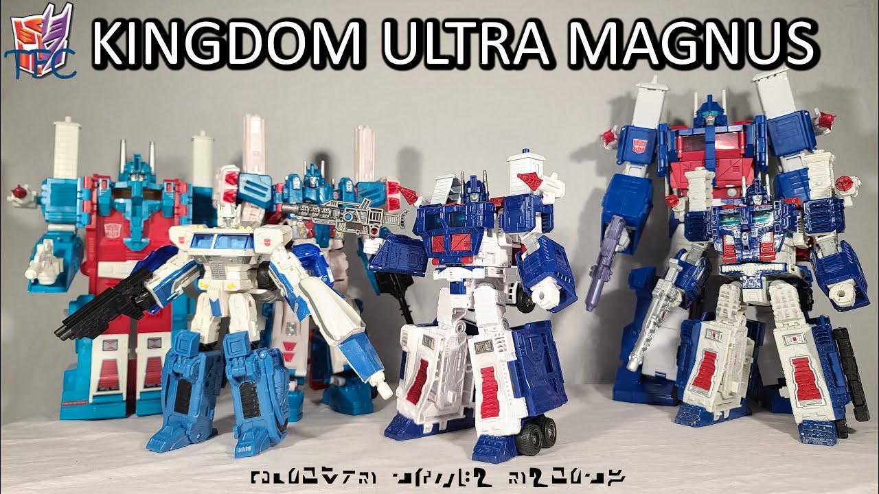 Transformers Review Kingdom Ultra Magnus YouTube