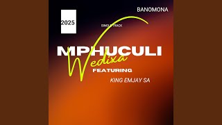 Banomona (feat. King Emjay SA)