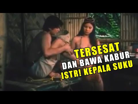 Tersesat dipedalaman hutan dan ghenjhoot istr! kepala suku