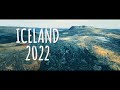 Iceland 2022 (Third of the 2022 Pentalogy)