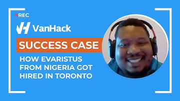 How Evaristus from Nigeria got hired in Toronto