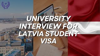 University interview for Latvia.