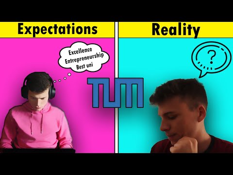 Studying at TUM: Expectations vs. Reality